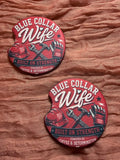 Blue Collar Wife Car Coasters – Built on Strength, Coffee & Determination